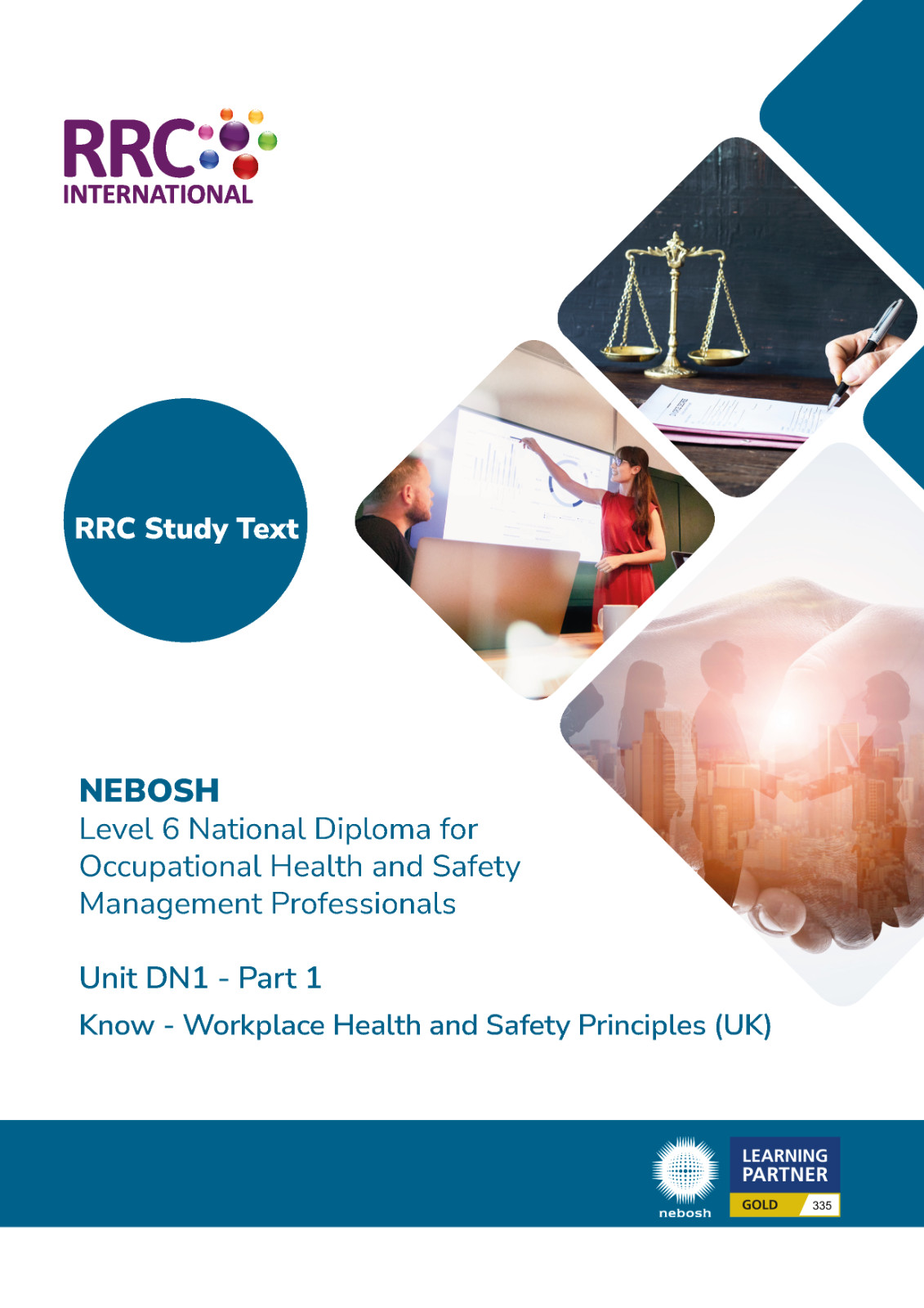 RRC: NEBOSH National Diploma for Occupational H&S Management Prof: Unit DN1