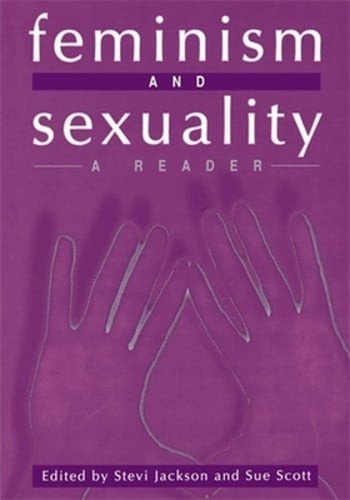 Feminism and Sexuality: A Reader by Stevi Jackson: Used