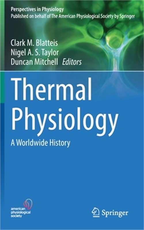 Thermal Physiology: A Worldwide History (Hardback or Cased Book)