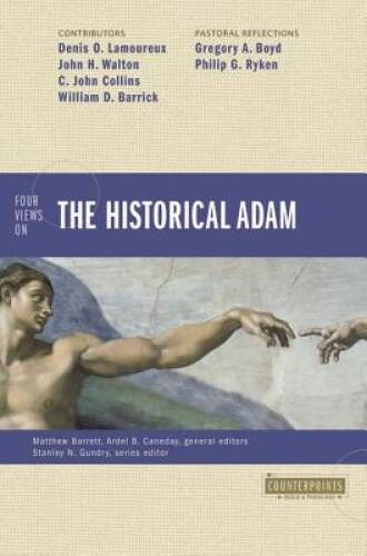 Four Views on the Historical Adam (Counterpoints: Bible and Theology) – GOOD