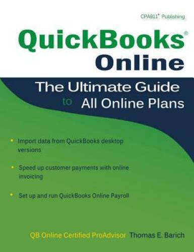 QuickBooks Online: The Ultimate Guide to All Online Plans – VERY GOOD