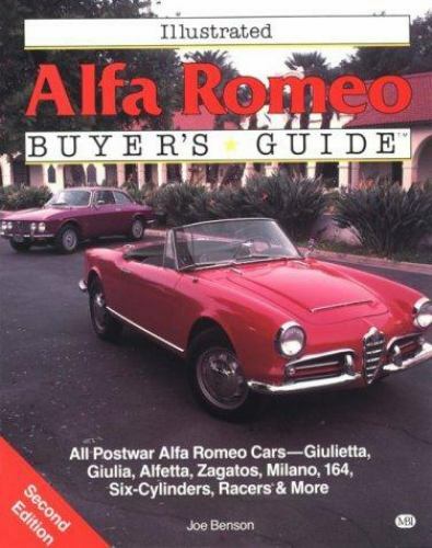 Illustrated Alfa Romeo Buyer’s Guide (Illustrated Buyer’s Guide) by Benson, Joe