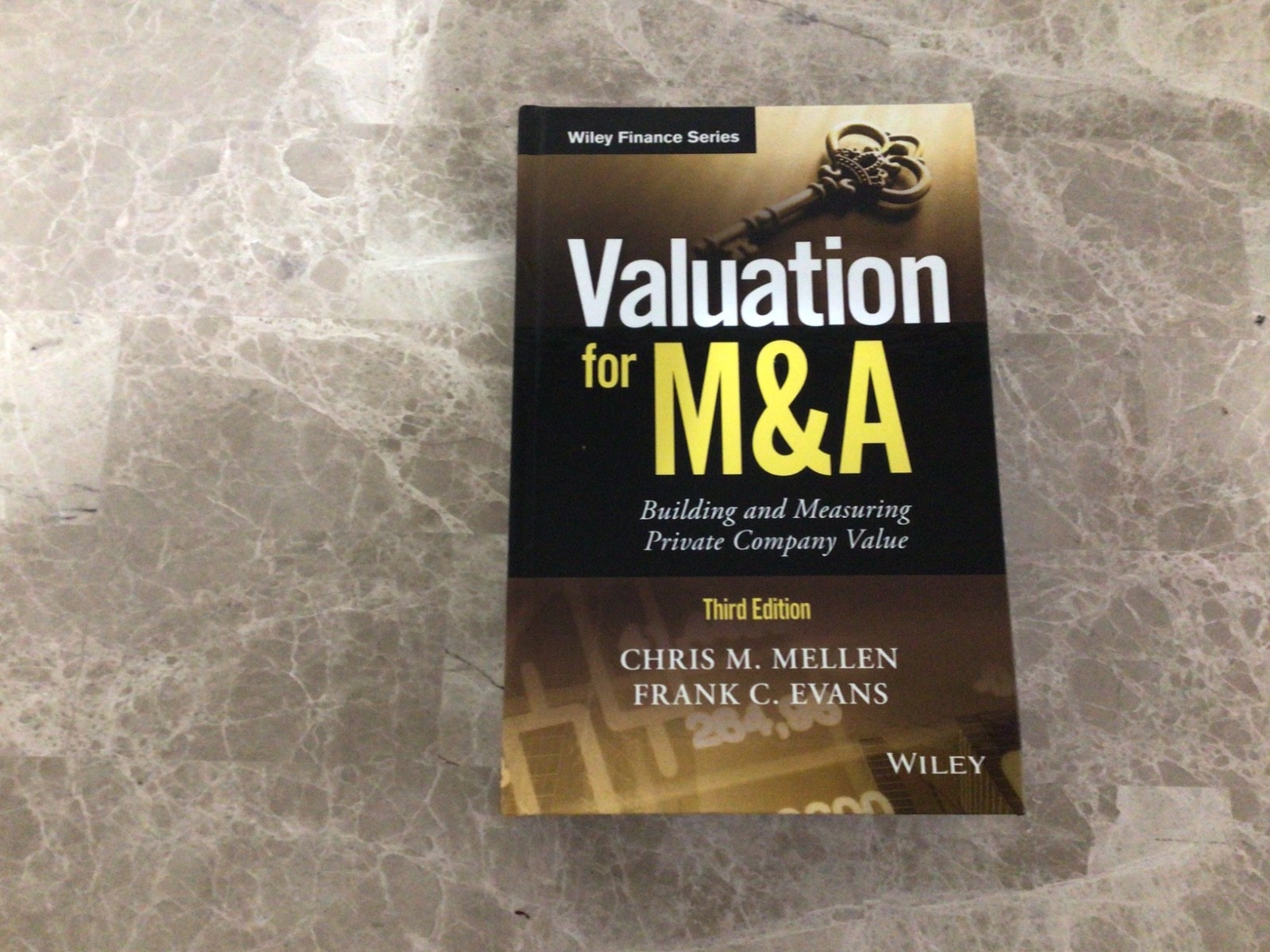 Valuation for M&A: Building and Measuring Private Company Value (Wiley Finance)