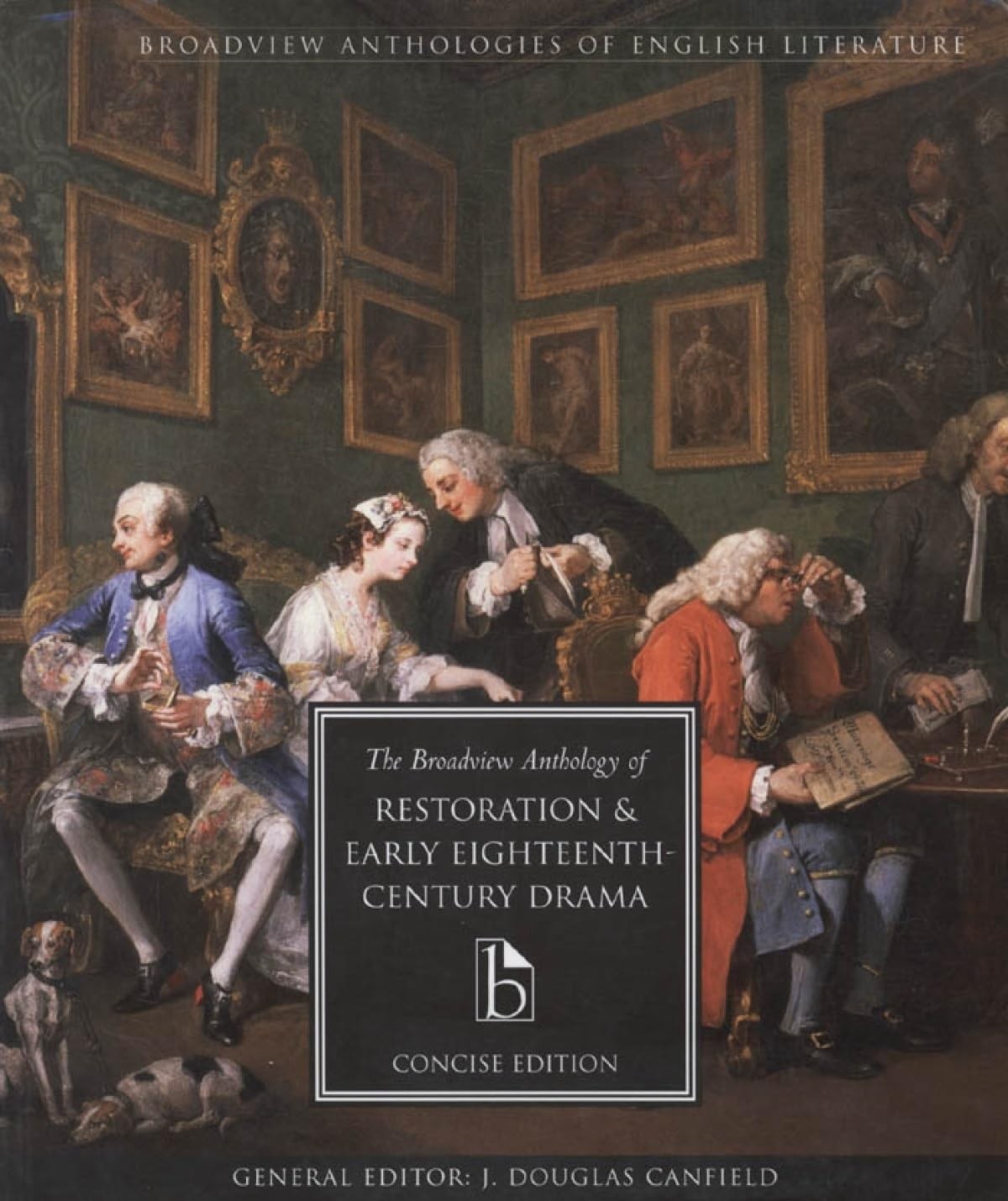 The Broadview Anthology of Restoration and Early Eighteenth Century Drama, C…