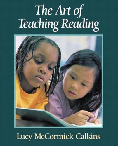 The Art of Teaching Reading – paperback, Lucy McCormick Calkins, 9780321080592