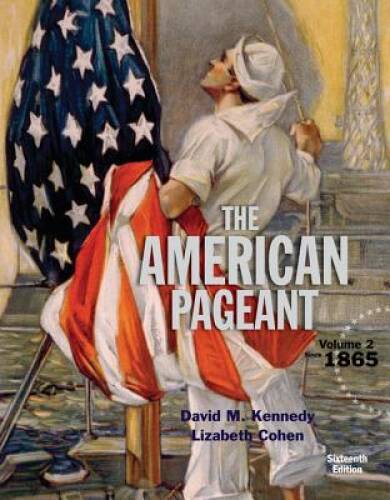 American Pageant, Volume 2 – Paperback By Kennedy, David M. – VERY GOOD