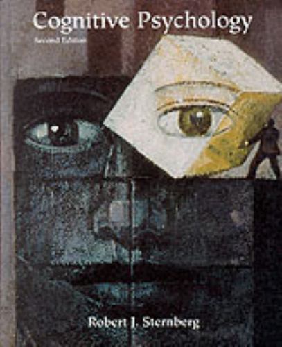 Cognitive Psychology by Robert J. Sternberg