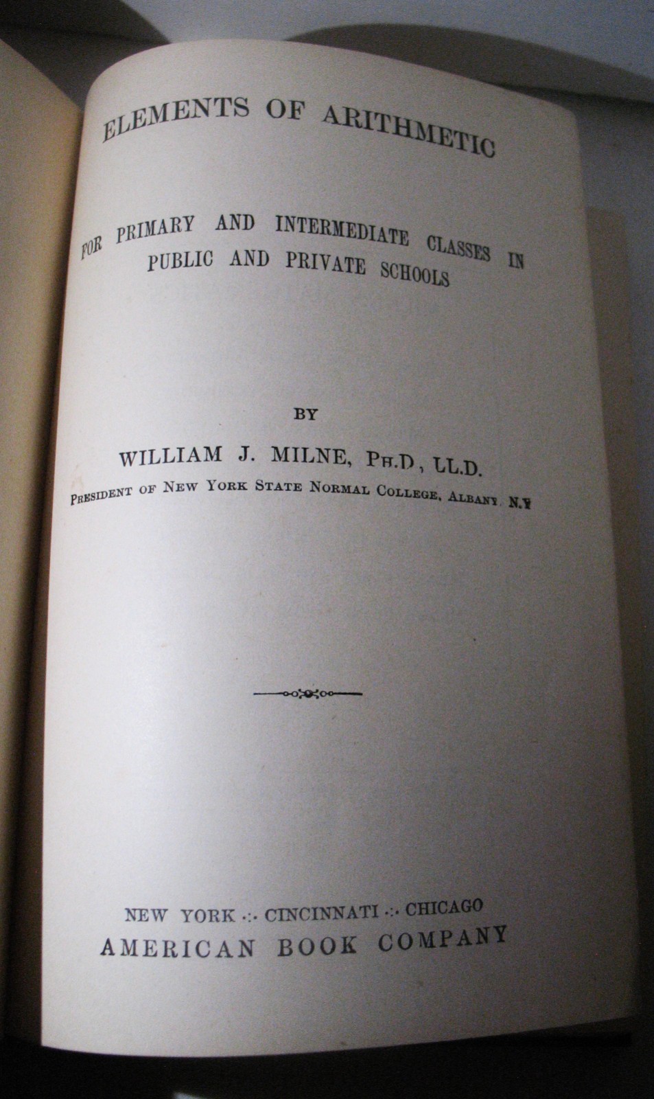 1893 Elements of Arithmetic by William J. Milne pub by The American Book Co.