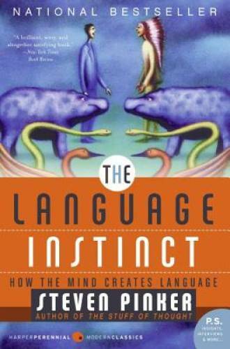The Language Instinct: How the Mind Creates Language (P.S.) – VERY GOOD