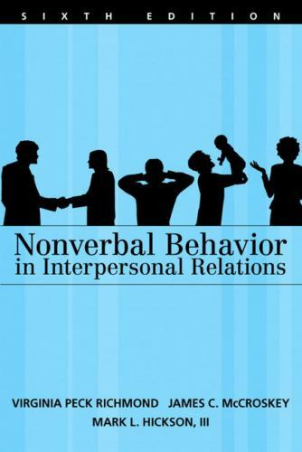 Nonverbal Behavior in Interpersonal Relations (6th Edition)