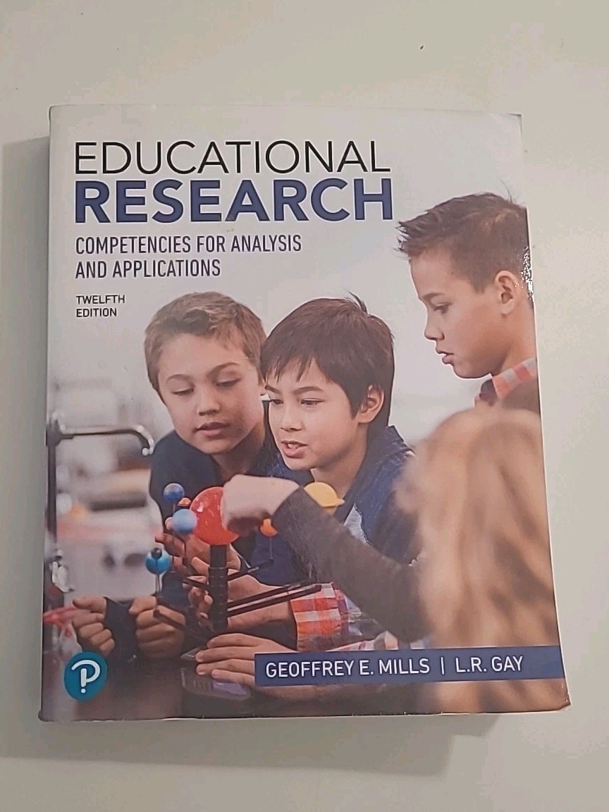 Educational Research: Competencies for Analysis and Applications 12th Edition