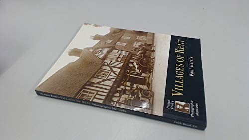 Villages of Kent (Photographic Memories) by Harris, Paul Paperback Book The Fast