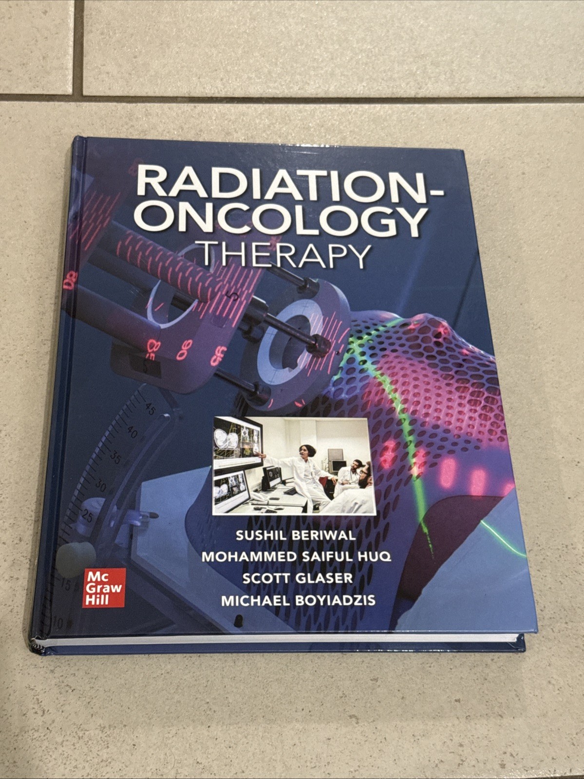 Radiation Oncology Therapy 1st Ed Beriwal Hardcover McGraw Hill ISBN 1260452956