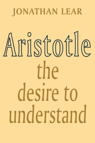 Aristotle: The Desire to Understand, Lear, Jonathan, Acceptable Book