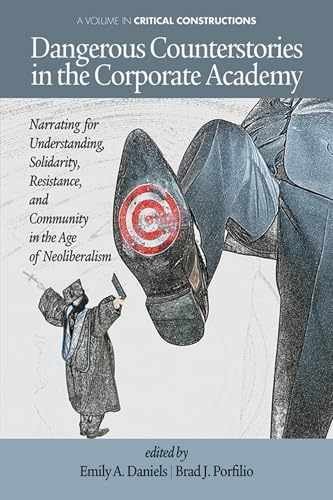 Dangerous Counterstories in the – Paperback, by Daniels Emily A.; – New x