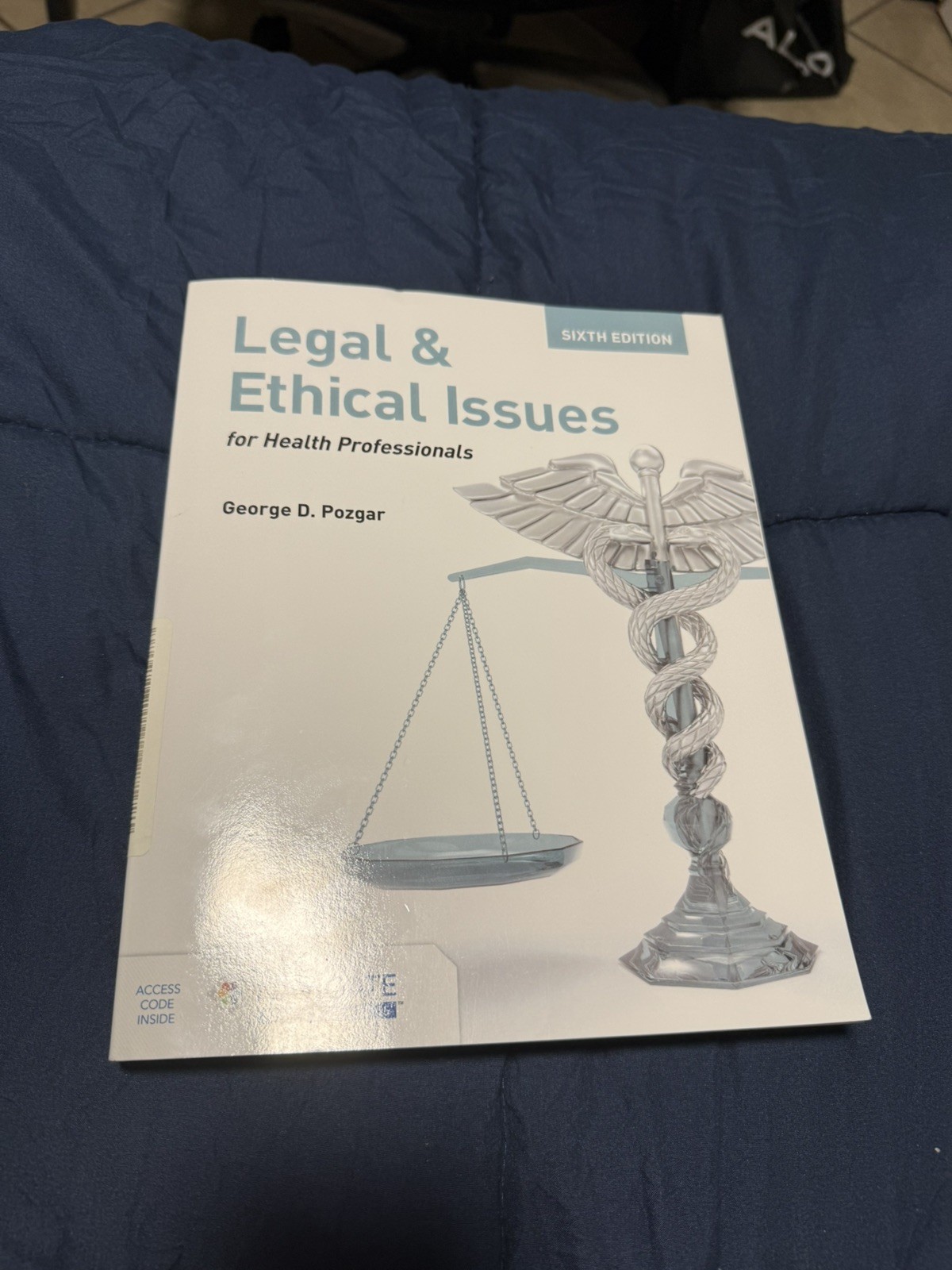 Legal & Ethical Issues Health Professionals Sixth Edition Paperback Pozgar Acce…