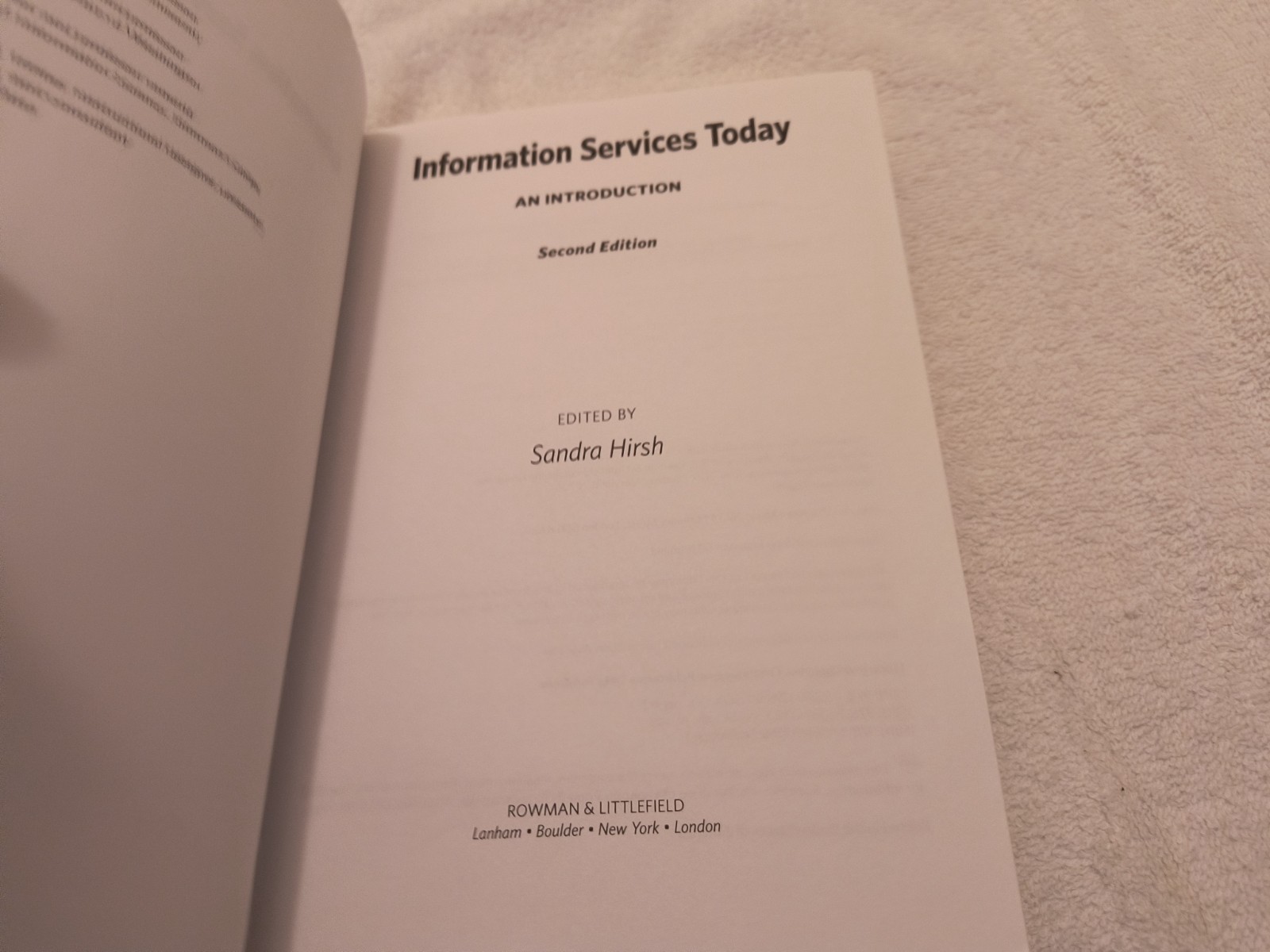 Information Services Today An Introduction Second Edition Sandra Hirsh Business