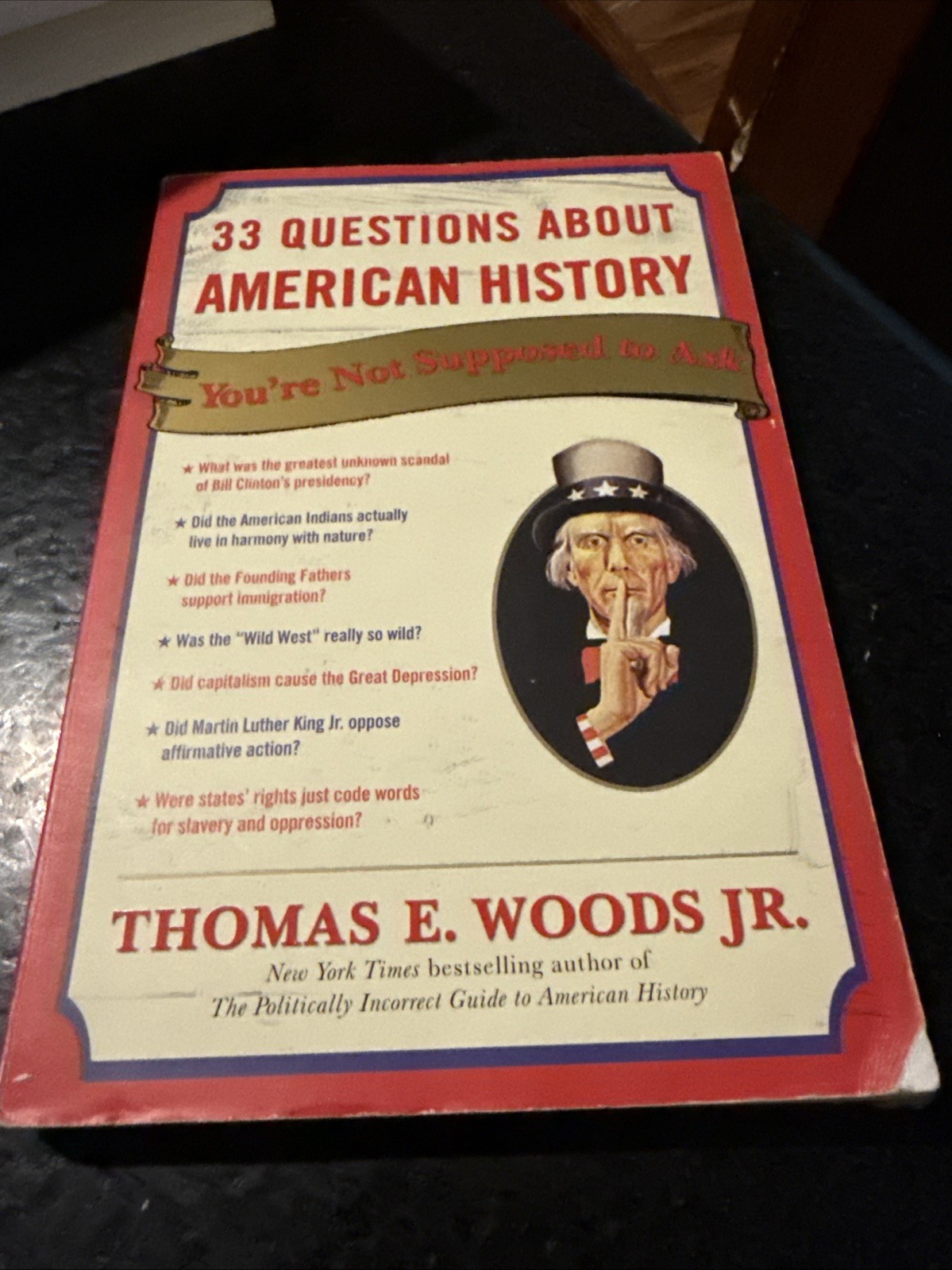 33 Questions about American History You’re Not Supposed to Ask by Thomas E….