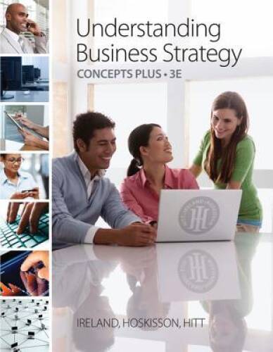Understanding Business Strategy Concepts Plus – Paperback – GOOD