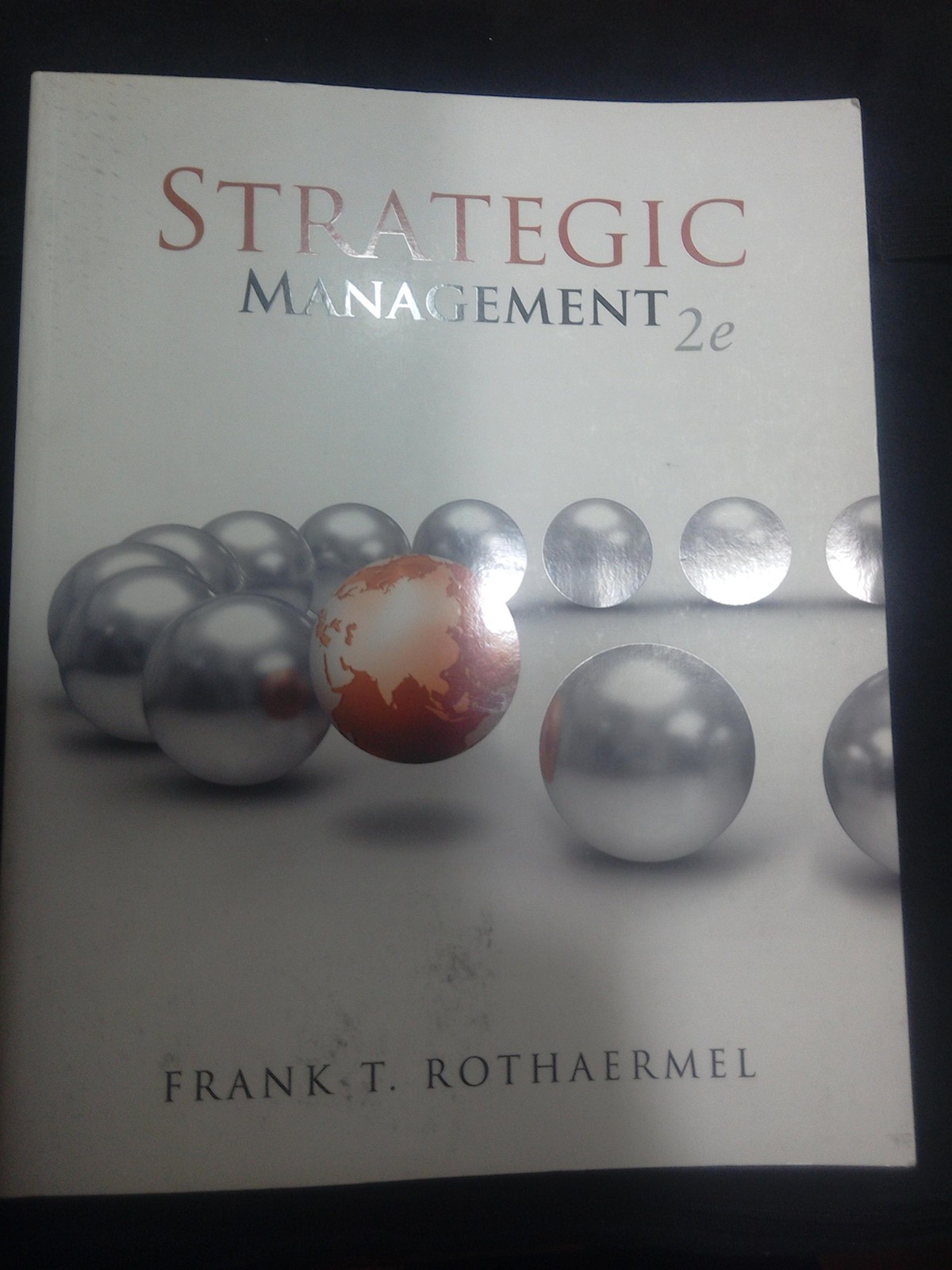 Strategic Management: Concepts by Frank Rothaermel