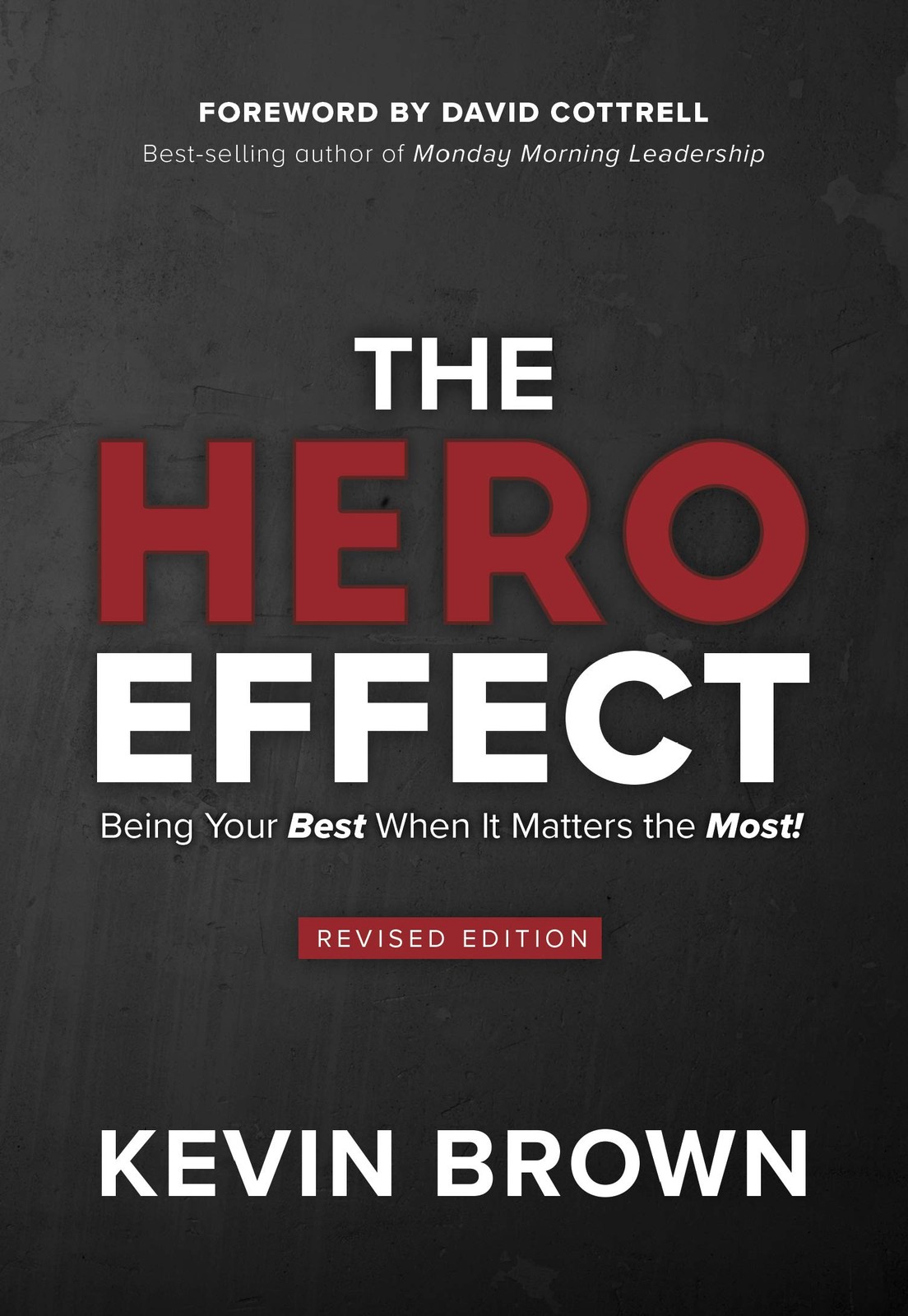 The HERO Effect – Revised Edition
