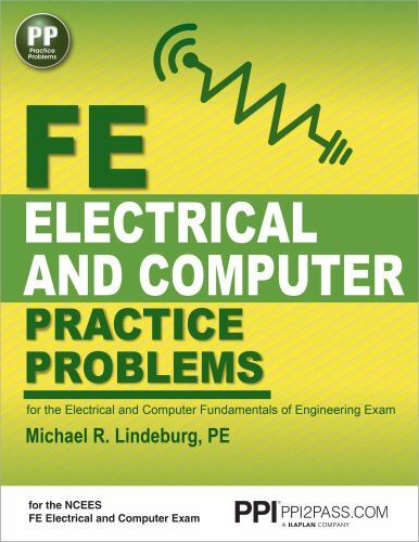 FE Electrical and Computer Practice Problems : For the Electrical and Compute…