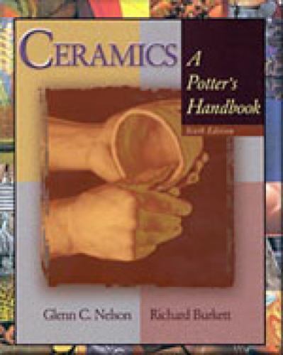 Ceramics: A Potter’s Handbook – paperback, Glenn C Nelson, 9780030289378