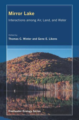 Mirror Lake: Interactions among Air, Land, and Water (Volume 2), , Very Good Boo