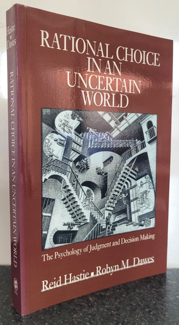 Rational Choice in an Uncertain World by Reid Hastie and Robyn Dawes Paperback