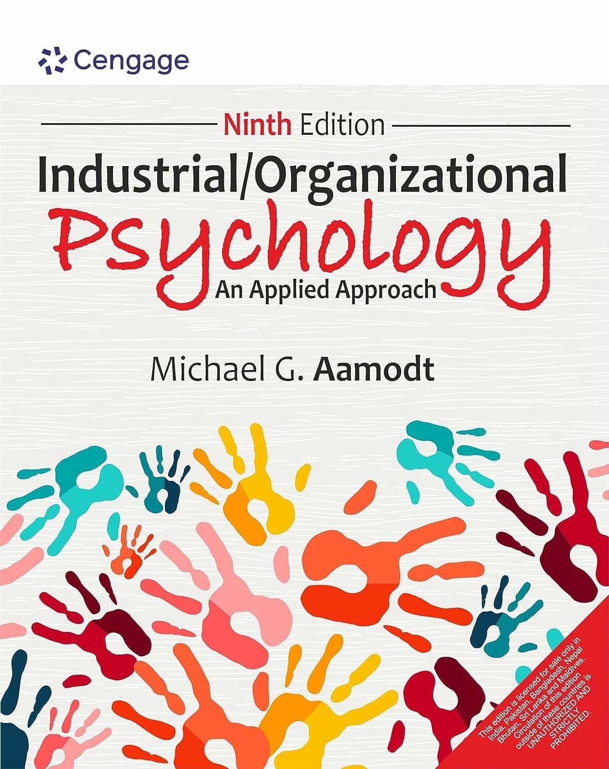 Industrial/Organizational Psychology: An Applied Approach by Aamodt,9TH INT’L ED