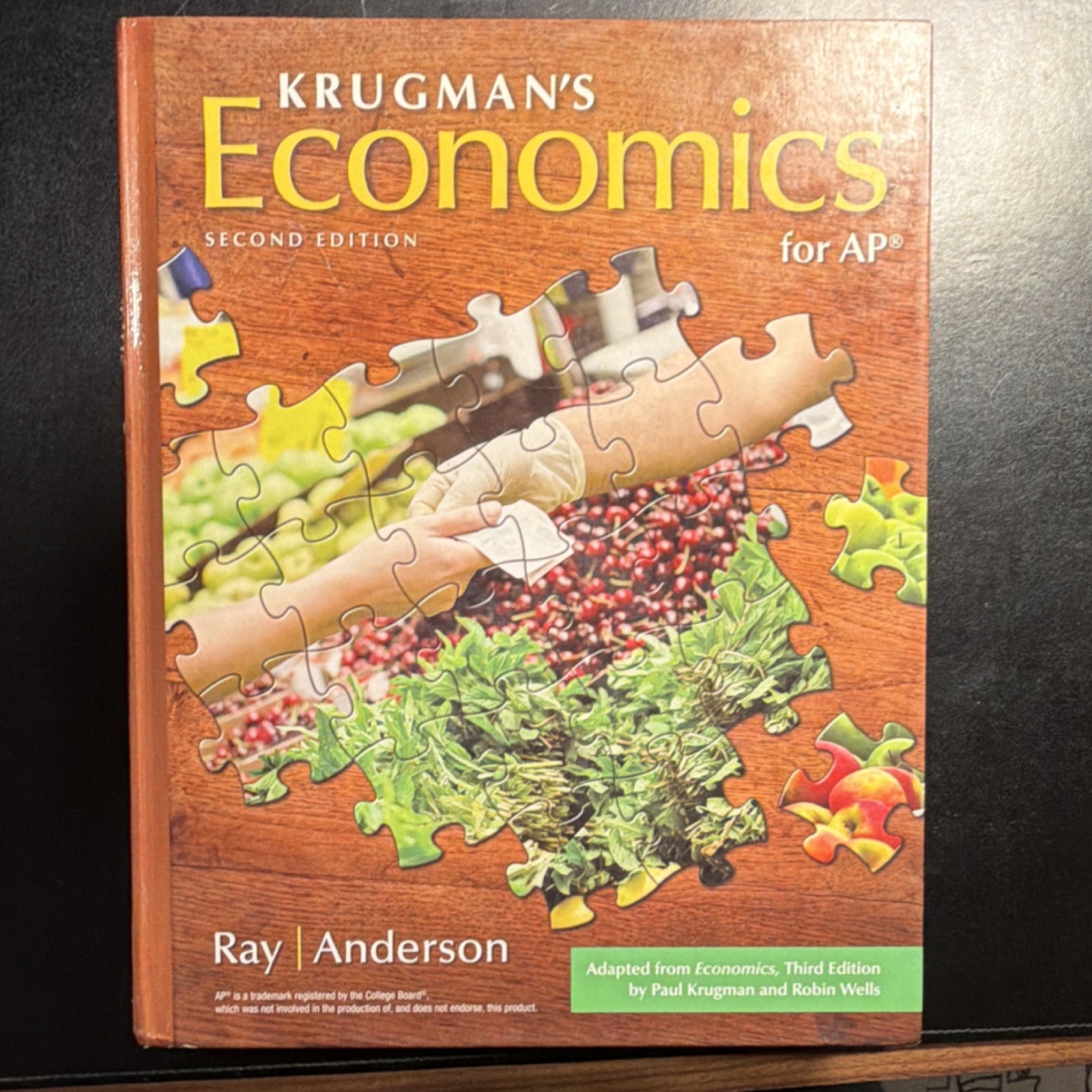 Krugman’s Economics for AP Second Edition Hardcover by Ray, Anderson 2014
