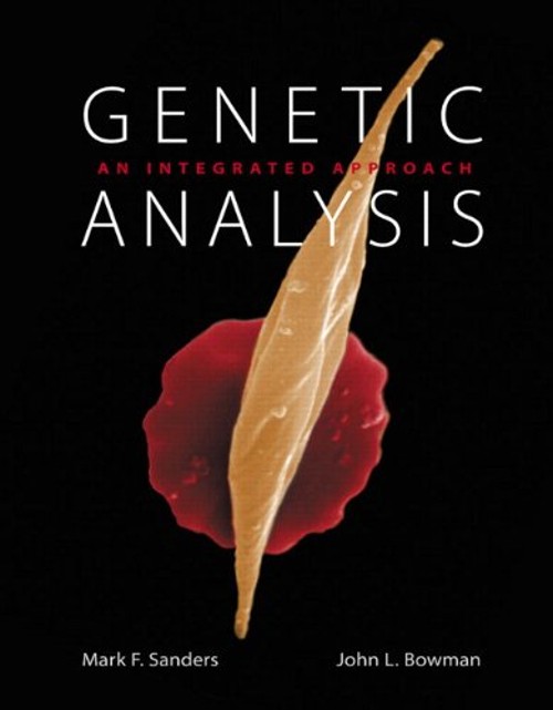 Genetic Analysis : An Integrated Approach John L., Sanders, Mark