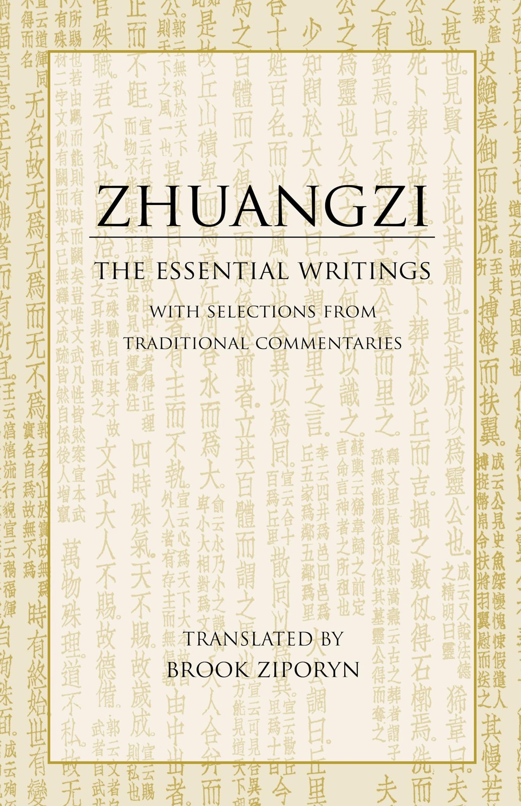 Zhuangzi: The Essential Writings: With Selections from Traditional Commentar…