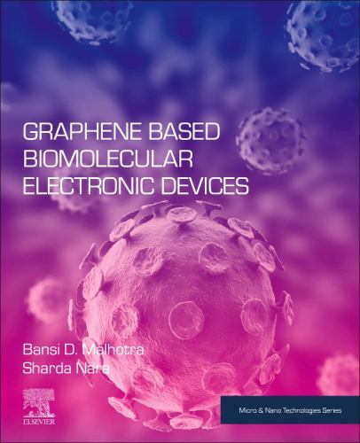 Graphene Based Biomolecular Electronic Devices, Paperback by Malhotra, Bansi …