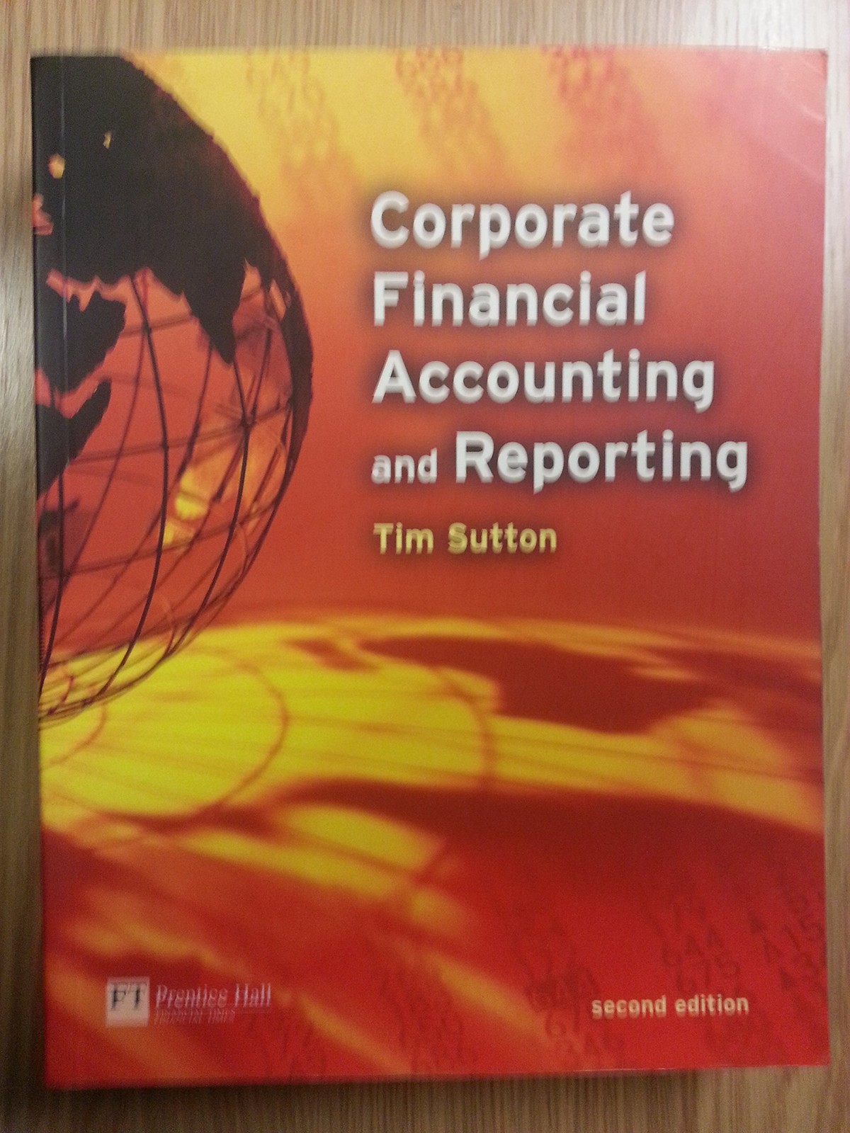 Corporate Financial Accounting and Reporting (2nd Edition) – paperback Sutto…
