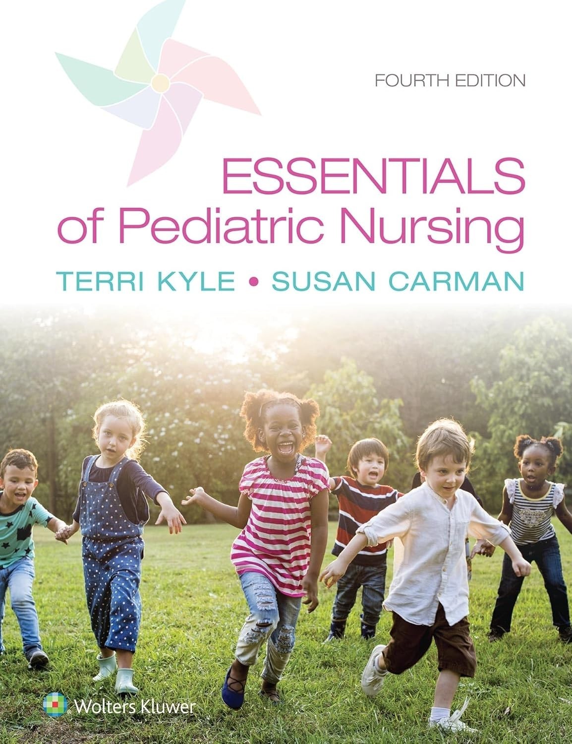 Essentials of Pediatric Nursing – 4th Edition – Kyle / Carman – Hardcover – READ