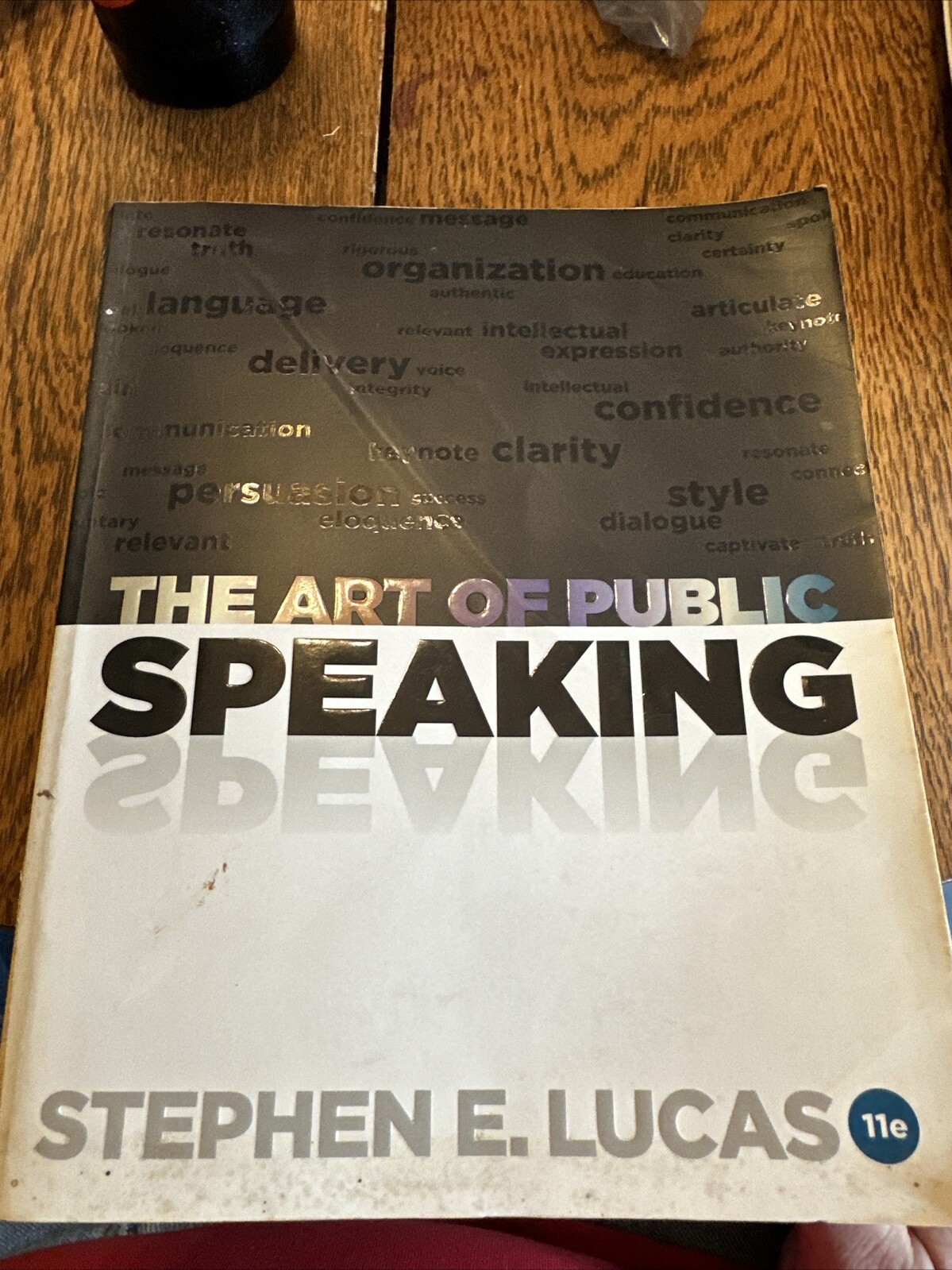 The Art of Public Speaking, 11th – Paperback, by Lucas Stephen – Acceptable