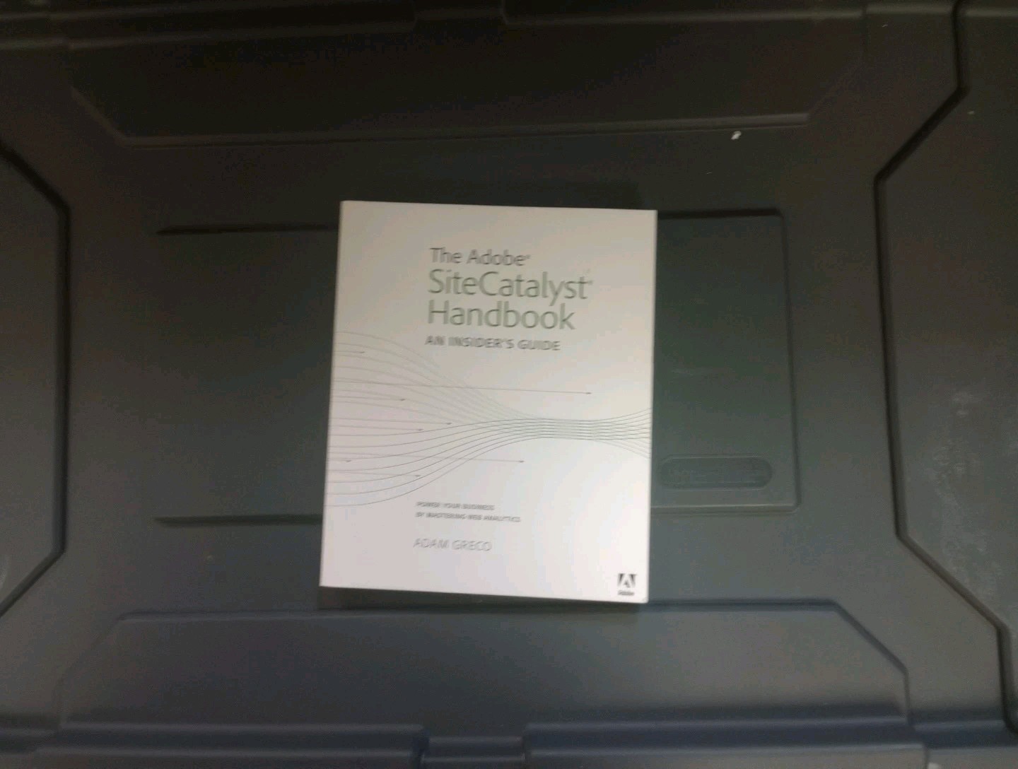 Adobe SiteCatalyst Handbook : An Insider’s Guide by Adam Greco (2012, Trade…