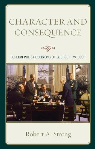 Robert A. Strong Character and Consequence (Paperback) (UK IMPORT)
