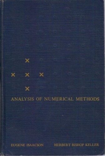 ANALYSIS OF NUMERICAL METHODS By Eugene Isaacson & Herbert B. Keller – Hardcover
