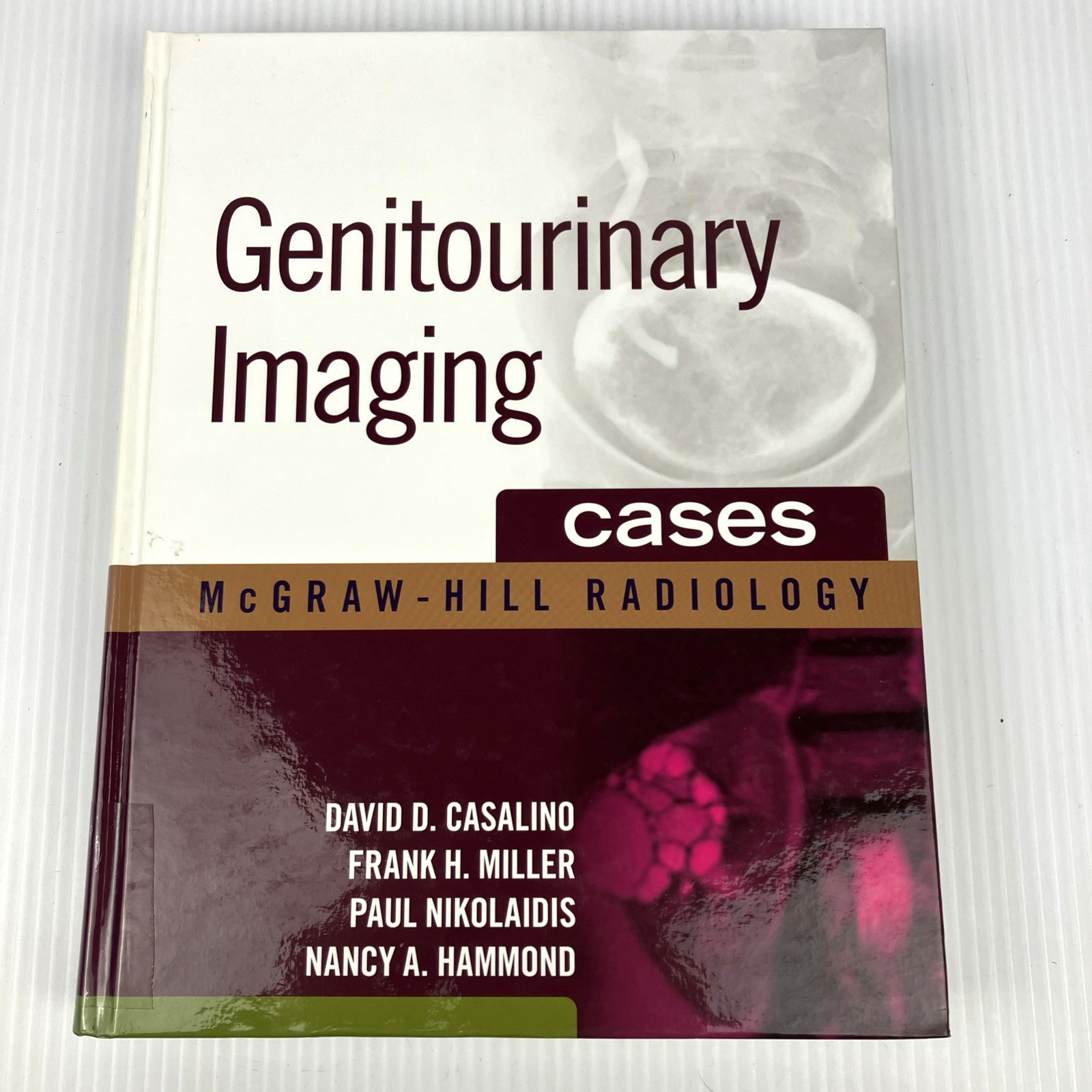 Genitourinary Imaging Cases by Casalino & Miller radiology HC 2010
