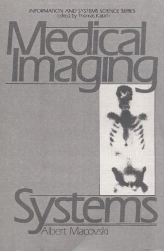 Medical Imaging Systems by Albert Macovski