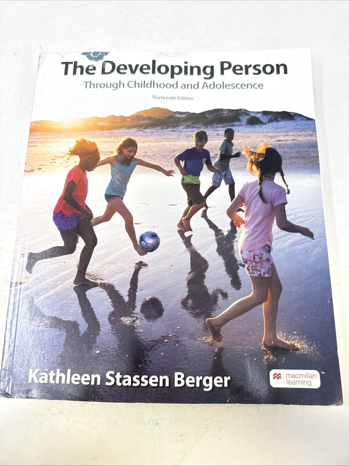 The Developing Person Through Childhood and Adolescence: 13th Edition
