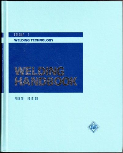 Welding Handbook Vol. 1