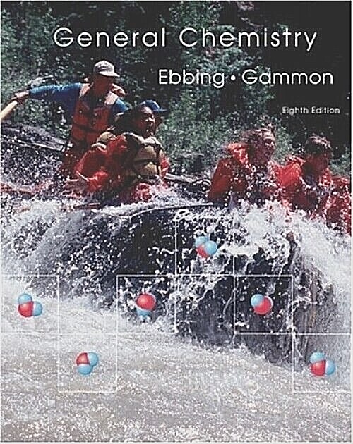 General Chemistry : 8th Edition Ebbing / Gammon Superb Condition-Make An Offer