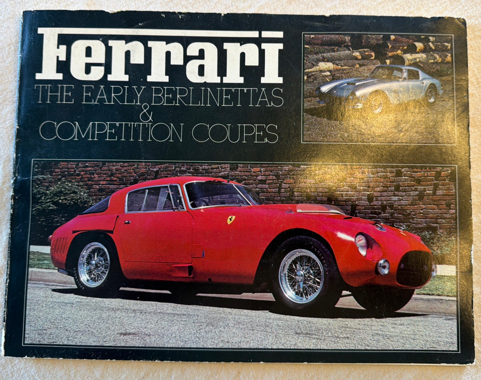 Ferrari: The Early Berlinettas & – Paperback, by Batchelor Dean – Autographed