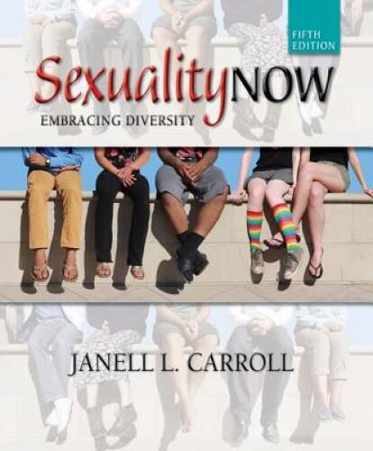 Sexuality Now: Embracing Diversity – Paperback – ACCEPTABLE