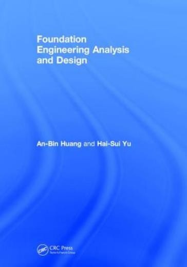 Foundation Engineering Analysis And Design