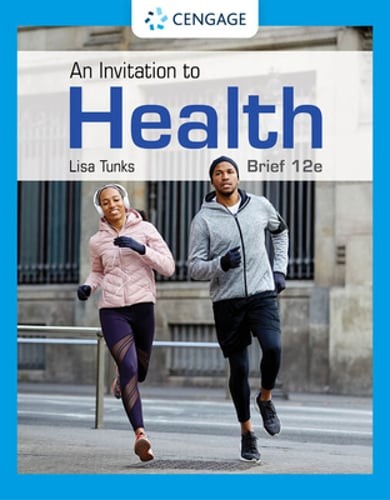 An Invitation to Health, Brief Edition by Lisa Tunks: Used