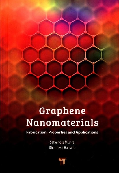 Graphene Nanomaterials : Fabrication, Properties, and Applications, Hardcover…